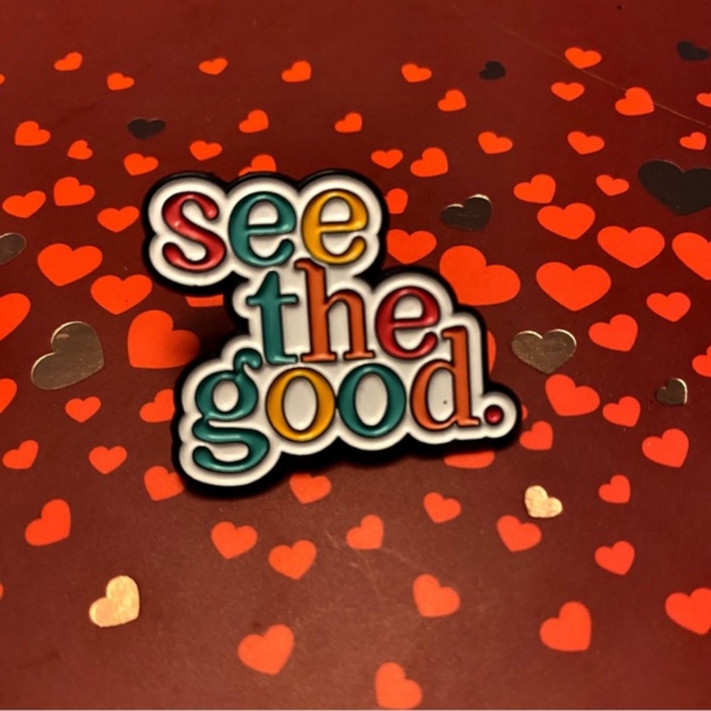 SEE THE GOOD | Positivity Lapel Pin